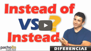 Aprende la diferencia entre INSTEAD OF y INSTEAD en inglés con estos 6 ejemplos.