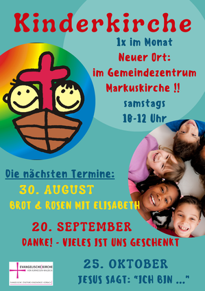 Werbeflyer für die Kinderkirche, die einmal im Monat samstags von 10-12 Uhr im Kiliansgemeindehaus stattfindet.: Nächste Termine: 26. April Noahs Arche und Gottes Regenbogen; 17. Mai Die Schafe und der gute Hirte; 14. Juni Jesus picknickt mit 5000