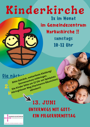 Werbeflyer für die Kinderkirche, die einmal im Monat samstags von 10-12 Uhr im Kiliansgemeindehaus stattfindet.: Nächste Termine: 26. April Noahs Arche und Gottes Regenbogen; 17. Mai Die Schafe und der gute Hirte; 14. Juni Jesus picknickt mit 5000