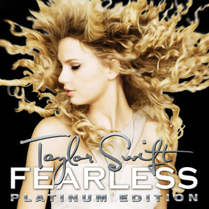 Fearless Platinum Edition (Big Machine Records, 2010)