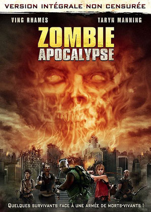 Zombie Apocalypse de Nick Lyon - 2011 / Horreur