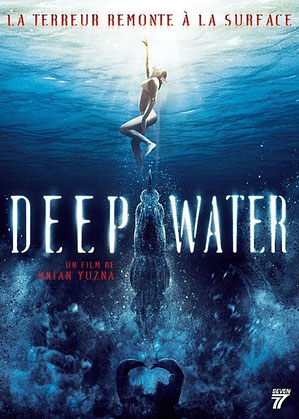 Deep Water de Brian Yuzna - 2010 / Horreur - Science-Fiction 