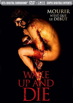 Wake Up And Die (2011) 