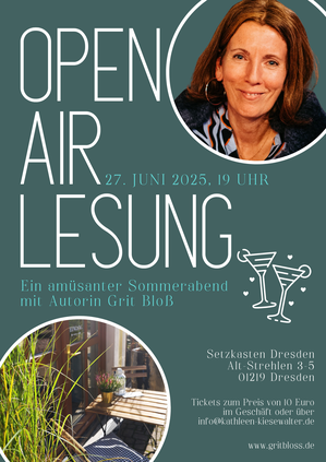 Open Air Lesung mit Autorin Grit Bloß; Setzkasten Dresden, 27. Juni 2025 19 Uhr