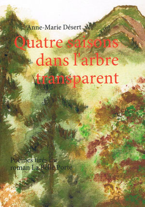 Quatre saisons dans l'arbre transparent