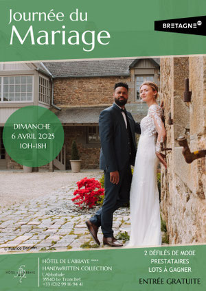 Journée du Mariage à l'hôtel de l'Abbaye Le Tronchet 06 Avril 2025
