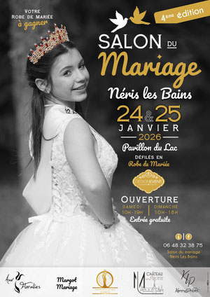 Salon du mariage de Neris-les-Bains - 24 et 25 Janvier 2026