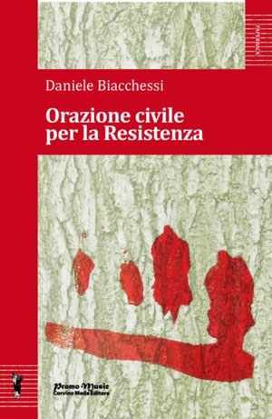 Orazione civile per la Resistenza di Daniele Biacchessi