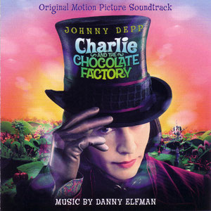 Danny Elfman - Charlie And The Chocolate Factory