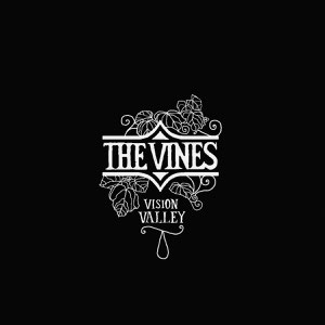 The Vines - Vision Valley