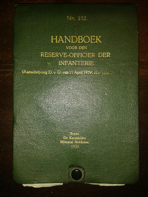 Handboek voor den reserve-officier der infanterie (gift van fam. Douma Schagen)