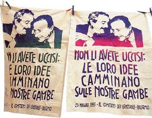 Falcone and Borsellino: You didn't kill them, their ideas walk on our legs