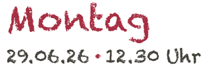 Dienstag 17.6.25, 10 Uhr