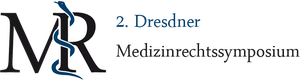 2. Dresdner Medizinrechtssymposium