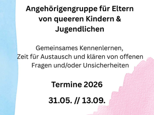 Ankündigung Angehörigengruppe für Eltern von queeren Kindern und Jugendlichen