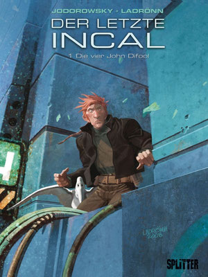 Buchcover: Der letzte Incal, Band 1: Die vier John Difool