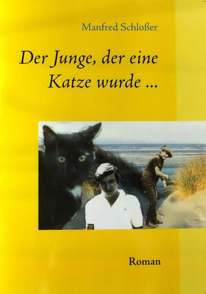 Der Junge, der eine Katze wurde...