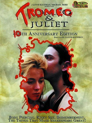 Tromeo Et Juliet (1996) 