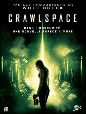 Crawlspace de Justin Dix - 2012 / Science-Fiction - Horreur 