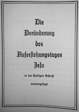 Die Veränderung des Auferstehungstages Jesu