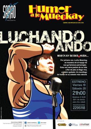 Luchando Ando, stand-up de Lucho Mueckay. Diseño de Eduardo Correa.