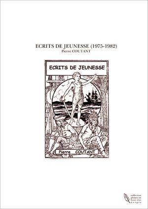 Ecrits de jeunesse (1975-1982) Editions le Cabestan