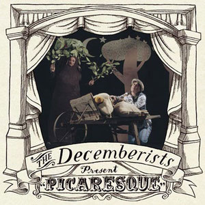 The Decemberists - Picaresque