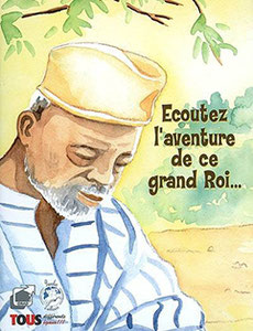 2coutez l'aventure de ce grand roi