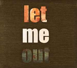 let me out, 2006, 48 x 54 cm, oil on wallpaper