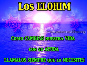 Los ELOHIM - Como trabajar con ellos