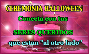 CEREMONIA de HALLOWEEN - Conecta con tus seres queridos