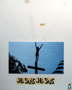 Je suis Jesus  - Victor III (Andy Crown - 2015 - 40 x 50cm)
