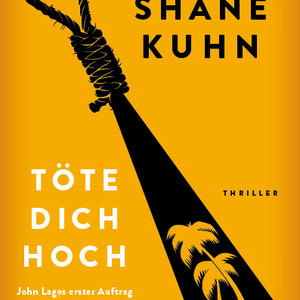 <h3><b>Shane Kuhn: Töte dich hoch<p>OT: Casual Friday</p></h3><p>Thriller (2017)</p><p>© DuMont Buchverlag</b></p>