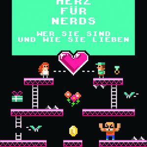 <h3><b>Eric Smith: Ein Herz für Nerds<p>OT: The Geek's Guide to Dating</p></h3><p>Humor, Nerds, Ratgeber (erschienen 2015)</p><p>© DuMont Buchverlag</b></p>