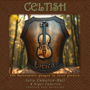 'Celtish Lorica' album by Julie & Nigel - Sounds of Wonder (2025)