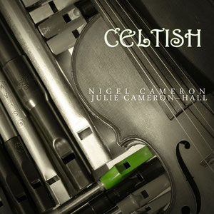 'Celtish' album by Nigel & Julie - Sounds of Wonder (2016)