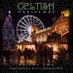 'Celtish Christmas (Vol 2)' album by Nigel & Julie - Sounds of Wonder (2021)