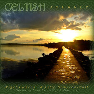 'Celtish Journey' album by Nigel & Julie (Celtish) - Sounds of Wonder (2024)