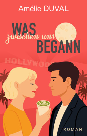 Buchcover des Liebesromans Was zwischen uns begann von Amélie Duval
