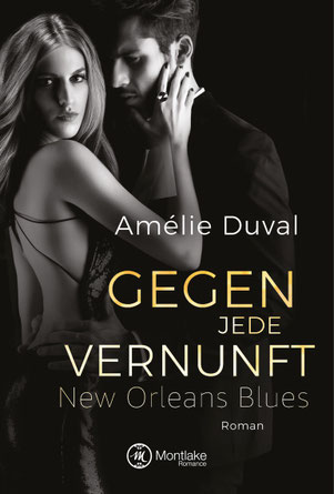 Buchcover des Romantic Thriller Gegen jede Vernunft von Amélie Duval