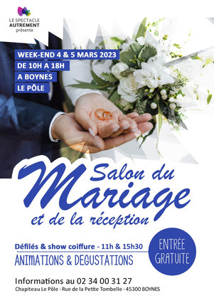 Salon du Mariage et de la Réception à Boynes 4 et 5 Mars 2023