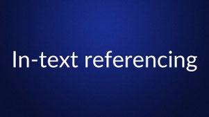 White text reading “In-text referencing” is centered on a plain dark blue background.