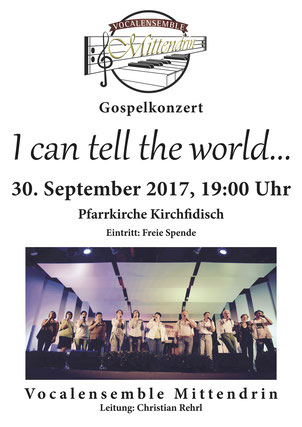 #VocalensembleMittendrin, #Gospelkonzert, #Icantelltheworld, #Deinemusikschule.at