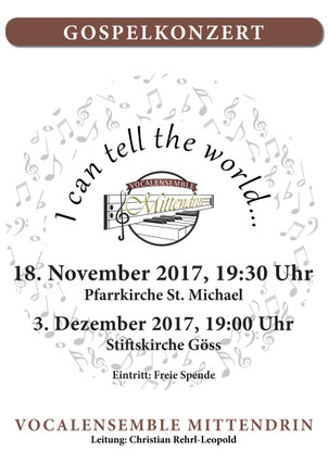 #VocalensembelMittendrin, #Icantelltheworld, Gospelkonzert, Stift Göss, St.Michael, Christian Rehrl, Christian Rehrl-Leopold,