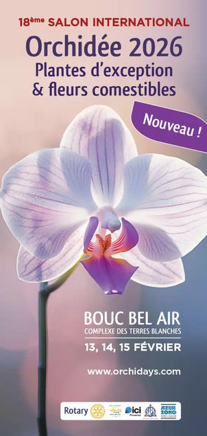 18ème Salon International des Orchidées Bouc-Bel-Air Du 13 au 15 Février 2026