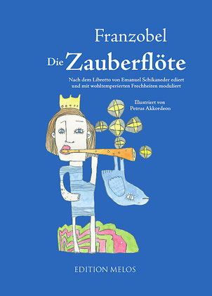 Das Bild zeigt das Cover von Die Zauberflöte.
