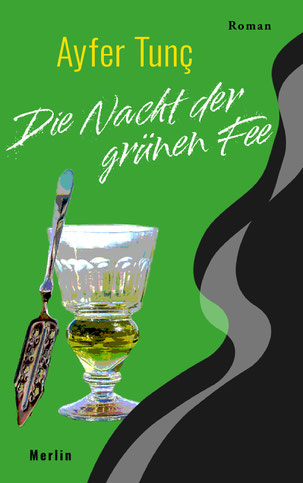 Das Cover von "Die Nacht der grünen Fee" zeigt ein Absinthglas.