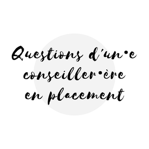 Visuel article de blogue sur les questions qu'un conseiller en placement doit poser pour offrir un service personnalisé sur l'Académie des Autonomes formation pour travailleurs autonomes