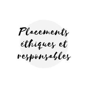 Placements éthiques et responsables existent-ils vraiment en 2020 article blogue Académie des Autonomes