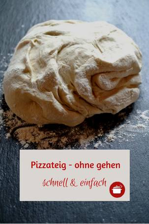 #Pizzateig ohne gehen schnell und einfach